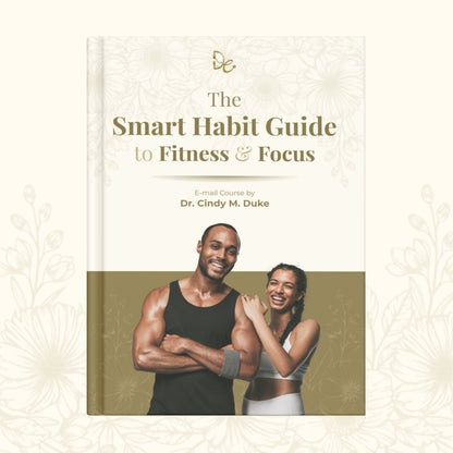 The Smart Habit Guide to Fitness & Focus