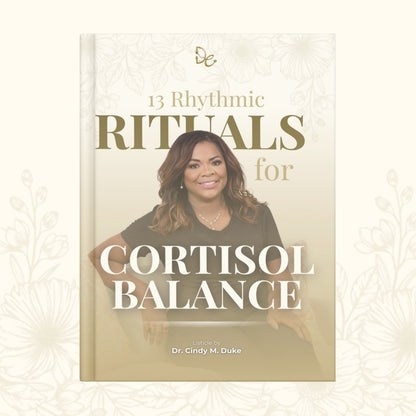 13 Rhythmic Rituals for Cortisol Balance